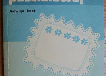 Jadwiga Issat - Szycie bielizny pościelowej