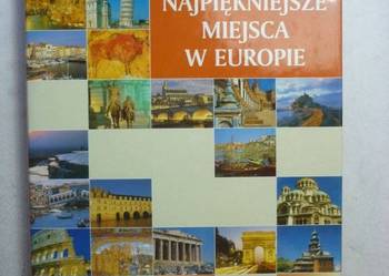 NAJPIĘKNIEJSZE MIEJSCA W EUROPIE