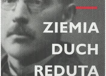 Ziemia - duch - Reduta. Rzecz o Mieczysławie Limanowskim Ziemia - duch - Reduta. Rzecz o Mieczysławie Limanowskim