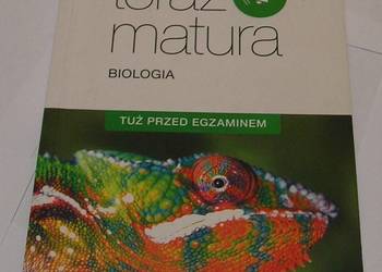 BIOLOGIA TERAZ MATURA TUŻ PRZED EGZAMINEM - 2015