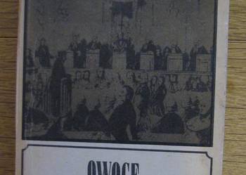 Stanisław Waltoś - Owoce zatrutego drzewa