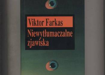 Niewytłumaczalne zjawiska - Viktor Farkas