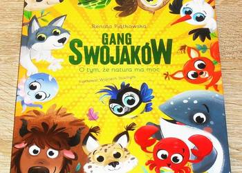Książka "O tym, że natura ma moc" Gang Swojaków NOWA