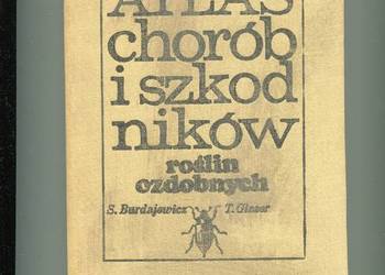 Atlas chorób i szkodników roślin ozdobnych
