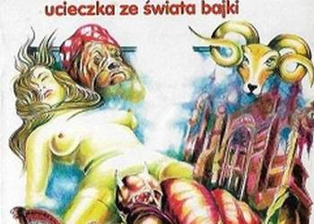 ŻYCIE SEKSUALNE MUMINKÓW CZYLI UCIECZKA ZE ŚWIATA BAJKI ŻYCIE SEKSUALNE MUMINKÓW CZYLI UCIECZKA ZE ŚWIATA BAJKI