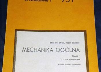 Mechanika ogólna. Część 1 Statyka, kinematyka - Z. Engel, J. Giergiel