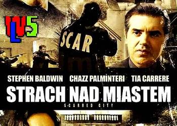STRACH NAD MIASTEM  STEPHEN BALDWIN