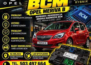 Naprawa wysyłkowa BCM komfortu Opel Meriva B błąd immo cofanie przebiegu