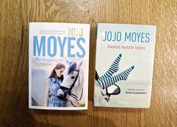 2 książki Jojo Moyes - We wspólnym rytmie i Razem będzie lepiej