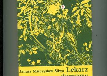 Lekarz domowy radzi - Janusz Śliwa