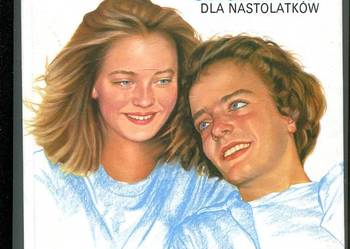 Encyklopedia wychowania seksualnego dla nastolatków Encyklopedia wychowania seksualnego dla nastolatków