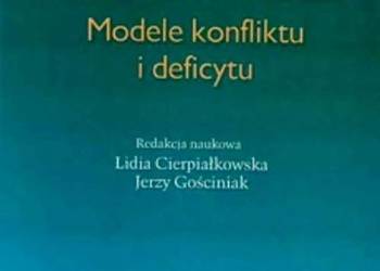 WSPÓŁCZESNA PSYCHOANALIZA MODELE KONFLIKTU I DEFICYTU