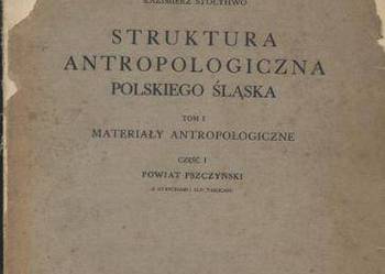 Struktura antropologiczna Polskiego Śląska   T.I  Mater