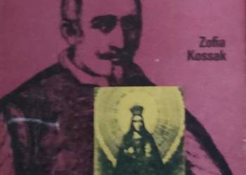 Błogosławiona wina, Zofia Kossak