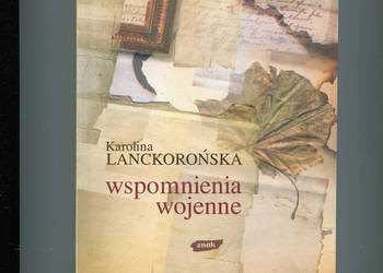 Wspomnienia wojenne - Lanckorońska