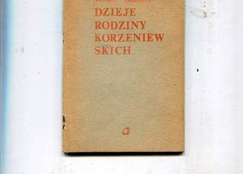 Dzieje rodziny Korzeniewskich - Melchior Wańkowicz