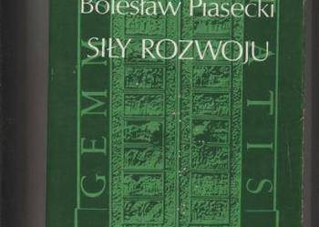 Siły rozwoju - Bolesław Piasecki