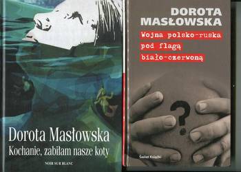 Wojna polsko ruska + Kochanie zabiłam nasze koty - Dorota Masłowska