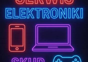 ?? SKUP I NAPRAWA ELEKTRONIKI ??