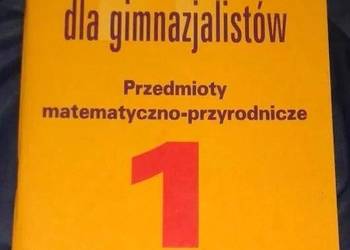 Przedmioty matematyczno - przyrodnicze. Testy dla gimnazjali