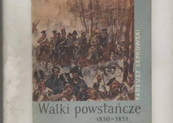 Walki powstańcze  1830-1831 - Łepkowski