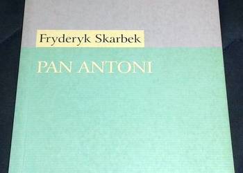 Pan Antoni - Fryderyk Skarbek