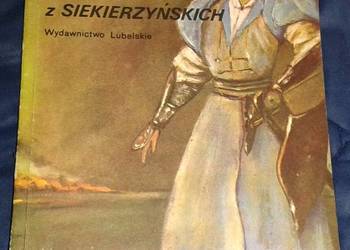 Ostatni z Siekierzyńskich - Józef Ignacy Kraszewski