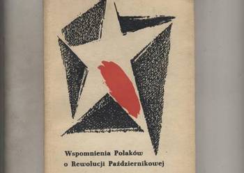 Wspomnienia Polaków o Rewolucji Październikowej
