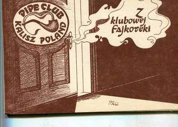 Pipe Club Kalisz Poland Z klubowej fajkoteki Janusz Molski opr.