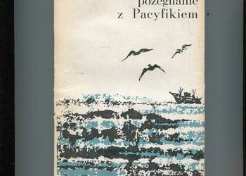 Pożegnanie z Pacyfikiem -Stanisław Maria Saliński