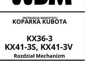 Kubota KX36-3 KX41-3 KX36 KX 41 KX61 KX71 KX101 KX151 instrukcja napraw PL