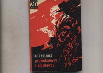 Prowokatorzy i spiskowcy - Owsianko