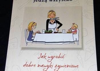Francuskie dzieci jedzą wszystko - Le Billon Karen