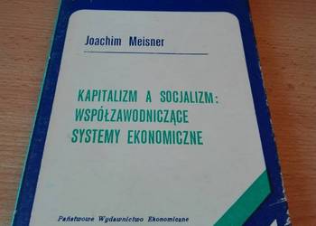 Kapitalizm a socjalizm współzawodniczące systemy Meisner