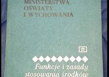 Funkcje i zasady stosowania środków dydaktycznych. W. Sadura
