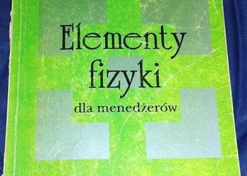 Elementy fizyki dla menedżerów - Janina Haładyj-Różak