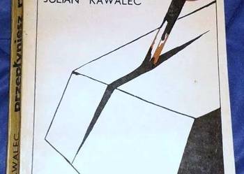 Przepłyniesz rzekę - Julian Kawalec.