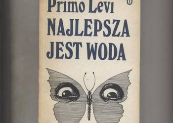 Najlepsza jest woda - Primo Levi