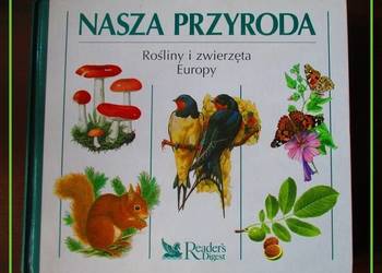Nasza przyroda-rośliny i zwierzęta Europy/przyroda