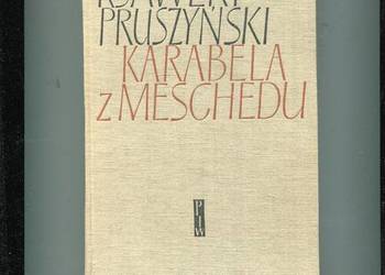 Karabela z Meschedu -Ksawery  Pruszyński