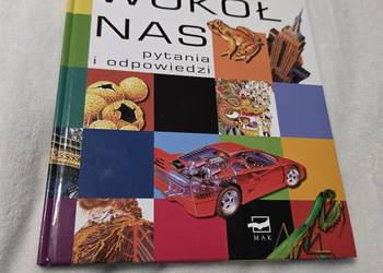 Książka „Świat wokół nas. Pytania i odpowiedzi” – Wydawnictwo MAK | Encyklo