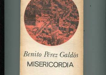 Misericordia - Benito Perez Galdos