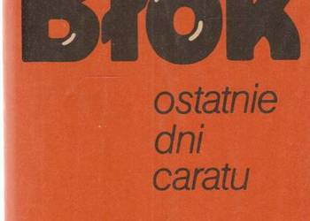 OSTATNIE DNI CARATU - BŁOK ALEKSANDER