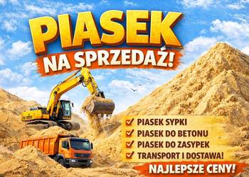 Piasek na sprzedaż – atrakcyjne ceny, transport