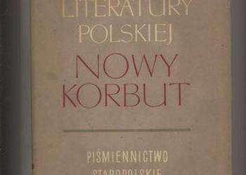Nowy Korbut  T.1 Piśmiennictwo staropolskie