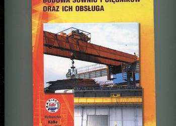 Budowa suwnic i cięgników oraz ich obsługa - Chimiak
