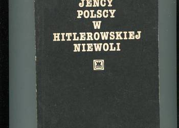 Jeńcy polscy w hitlerowskiej niewoli - Juliusz Pollack