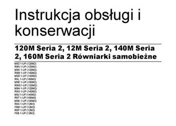CATERPILLAR 120Mseria 2 140Mseria2 Rowniarka samobieżna DTR Instrukcja obsł