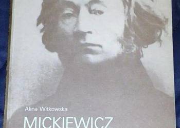 Mickiewicz. Słowo i czyn - Alina Witkowska