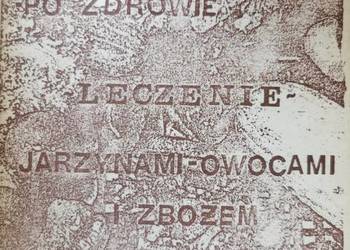 W imię Stwórcy leczenie jarzynami , owocami i zbożem L Gelong